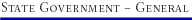State Government - General